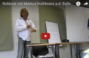 video-markus-rothkranz-rohvolution-weg-zur-rohkost